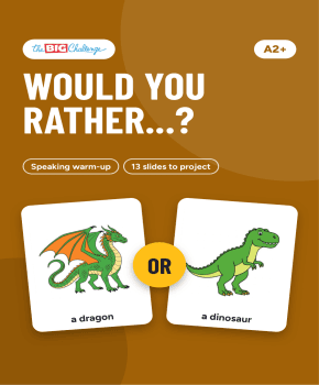 Would you rather...?